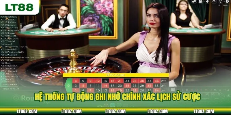 Hệ thống tự động ghi nhớ chính xác lịch sử cược