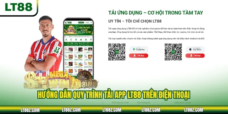 Hướng dẫn quy trình tải app LT88 trên điện thoại
