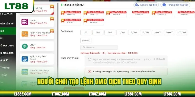 Người chơi tạo lệnh giao dịch theo quy định