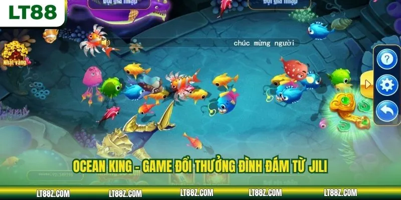Ocean King - Game đổi thưởng đình đám từ JILI