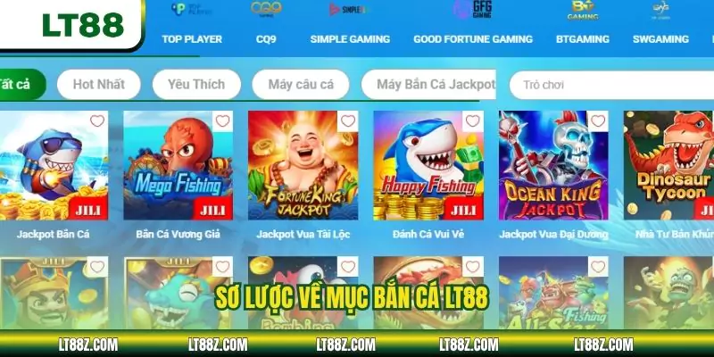 Sơ lược về mục Bắn cá LT88