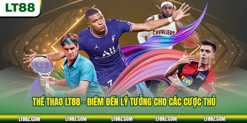 Chuyên mục thể thao LT88