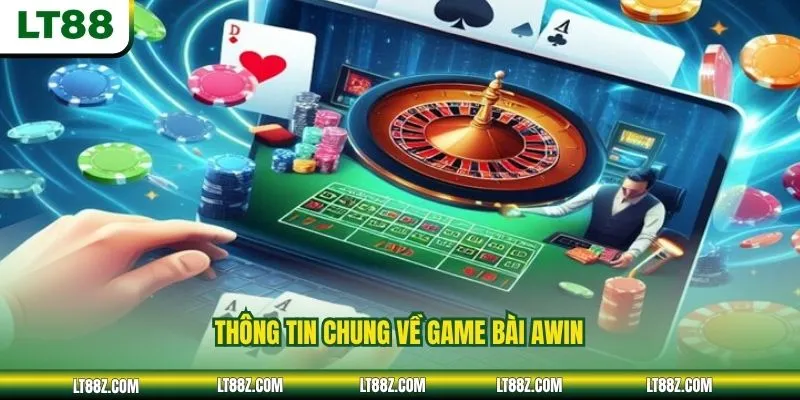 Thông tin chung về game bài AWIN